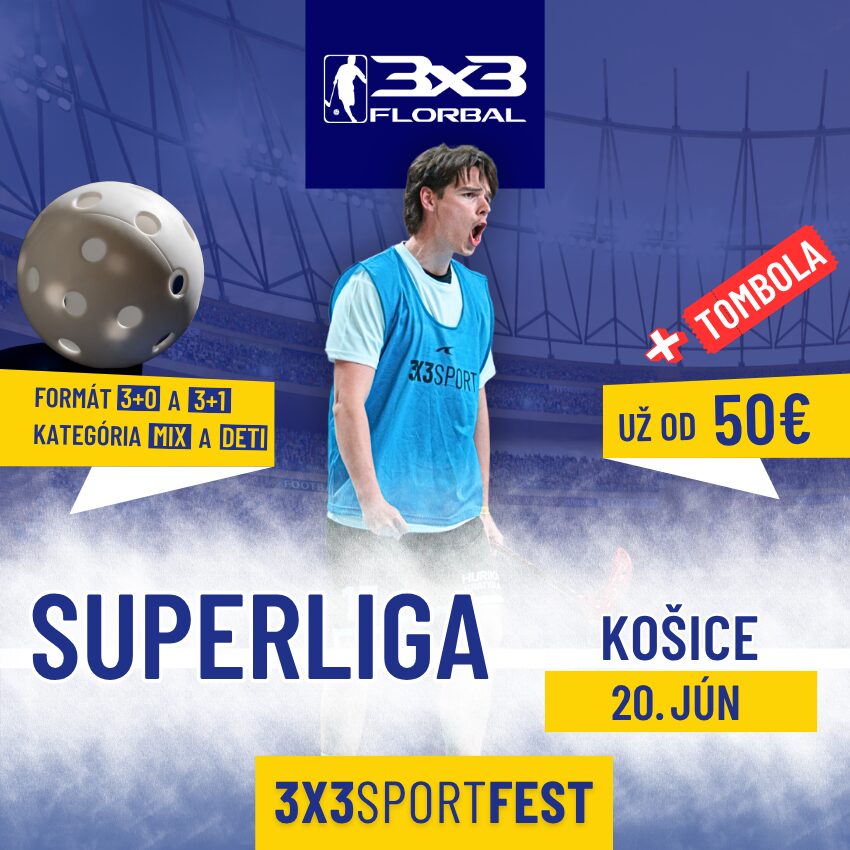 3x3florbal - SUPERLIGA | KOŠICE